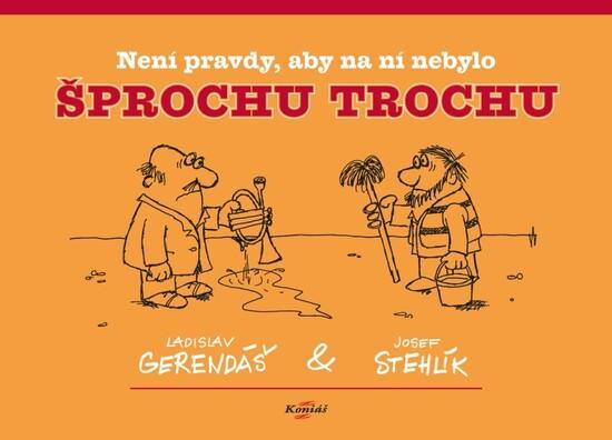 Není pravdy, aby na ní nebylo šprochu trochu - 978-80-86948-30-0