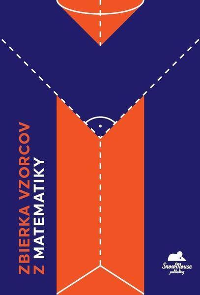 Zbierka vzorcov z matematiky - 978-80-89465-34-7