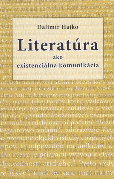 Literatúra ako existenciálna komunikácia - 978-80-8202-103-8
