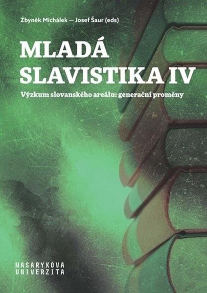 Mladá slavistika IV - 978-80-210-9402-4