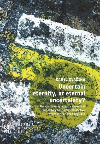 Uncertain eternity, or eternal uncertainty? - 978-80-210-9339-3