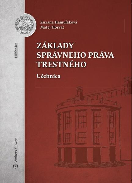 Základy správneho práva trestného - 978-80-571-0142-0