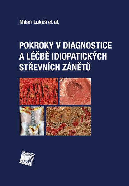 Pokroky v diagnostice a léčbě idiopatických střevních zánětů - 978-80-7492-453-8