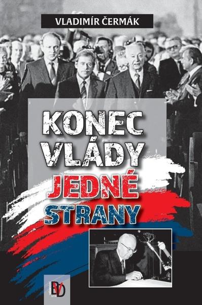 Konec vlády jedné strany - 978-80-88216-16-2