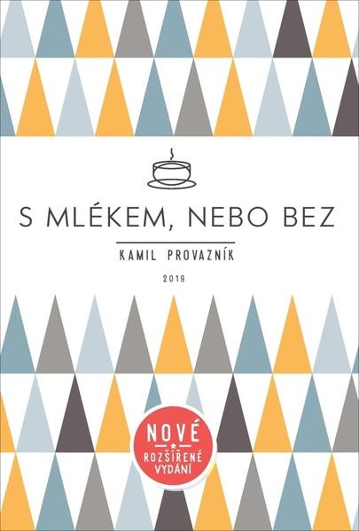 S mlékem, nebo bez - 978-80-270-6925-5