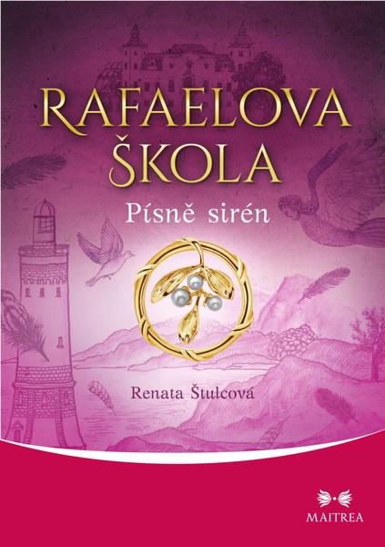 Rafaelova škola Písně sirén - 978-80-7500-503-8