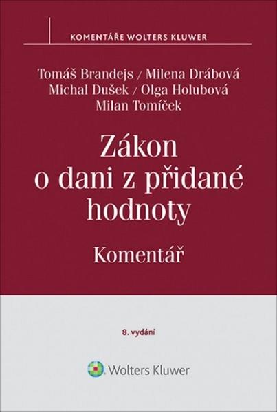 Zákon o dani z přidané hodnoty č. 235/2004 Sb.. Komentář - 978-80-7598-436-4