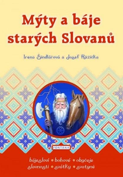 Mýty a báje starých Slovanů - 80-7336-132-9