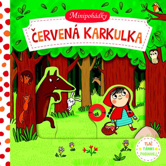 Minipohádky - Červená karkulka