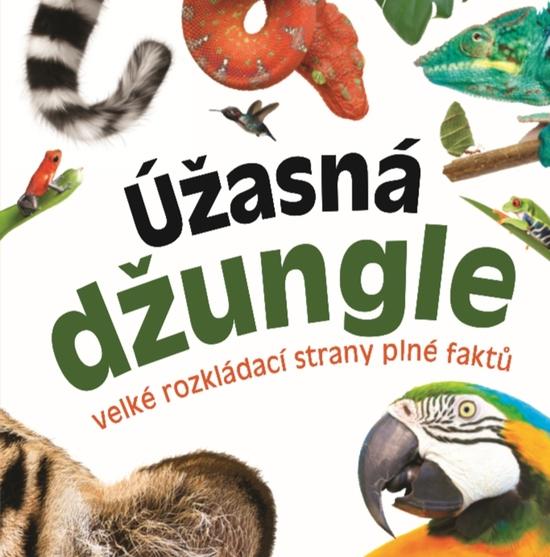 Úžasná džungle - 978-80-7639-030-0