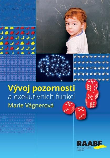 Vývoj pozornosti a exekutivních funkcí - 978-80-7496-441-1