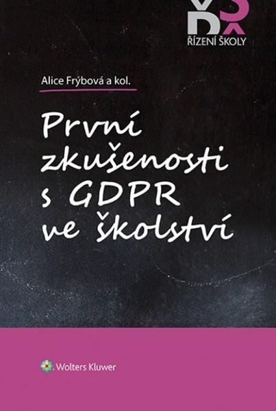 První zkušenosti s GDPR ve školství - 978-80-7598-600-9