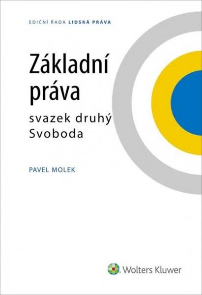 Základní práva svazek druhý Svoboda - 978-80-7598-525-5