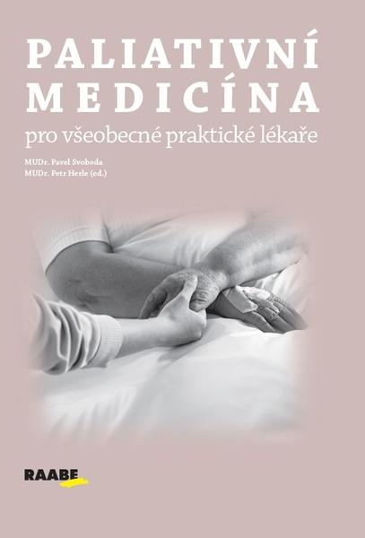 Paliativní medicína pro všeobecné praktické lékaře - 978-80-7496-448-0