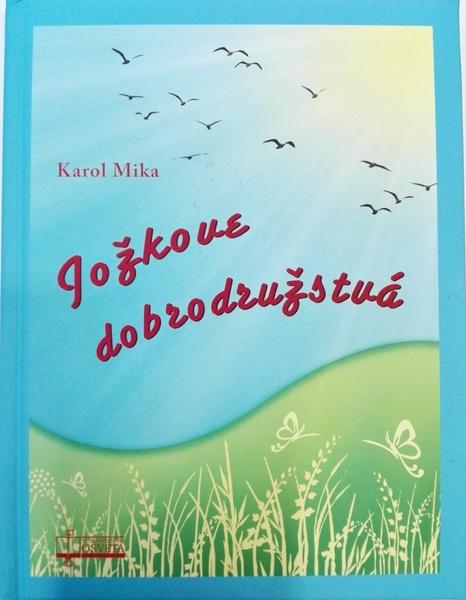 Jožkove dobrodružstvá - 978-80-8063-485-8