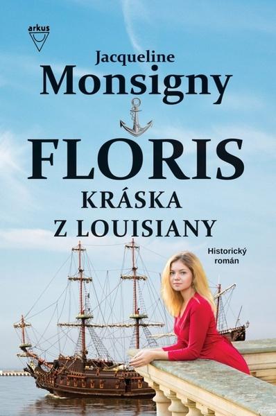 Floris Kráska z Louisiany - 978-80-8103-107-6