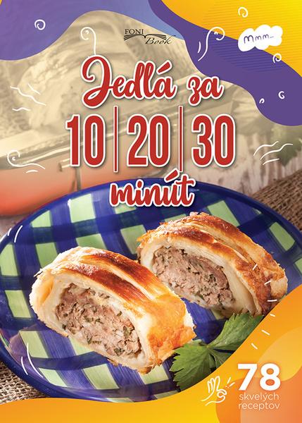Jedlá za 10-20-30 minút - 978-80-8204-040-4