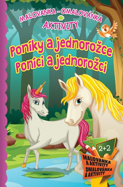 Poníky a jednorožce Poníci a jednorožci - 978-80-8444-119-3