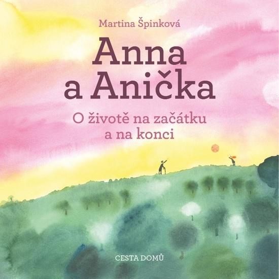 Anna a Anička - 978-80-88126-56-0