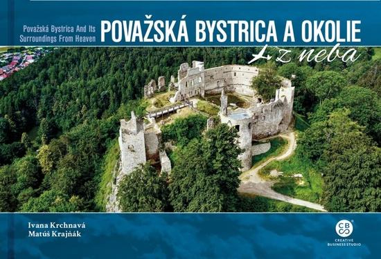 Považská Bystrica a okolie z neba - 978-80-8144-285-8