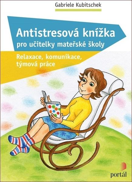 Antistresová knížka pro učitelky mateřské školy - 978-80-262-1582-0