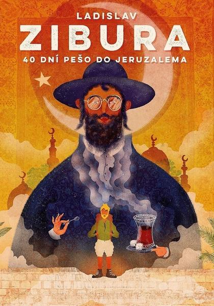 40 dní pěšky do Jeruzaléma - 978-80-265-0918-9