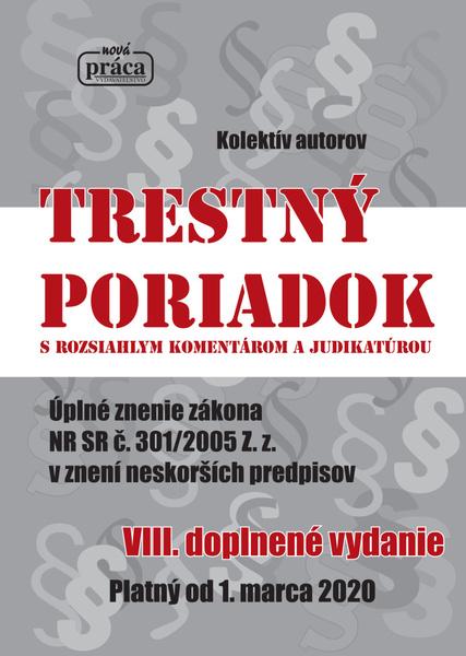 Trestný poriadok s rozsiahlym komentárom a judikatúrou - 978-80-89350-84-1