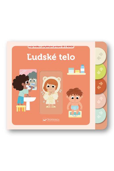 Ľudské telo Moja knižka s pohyblivými prvkami - 978-80-567-0525-4