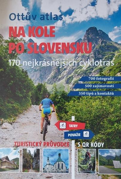 Ottův atlas Na kole po Slovensku - 978-80-7451-844-7