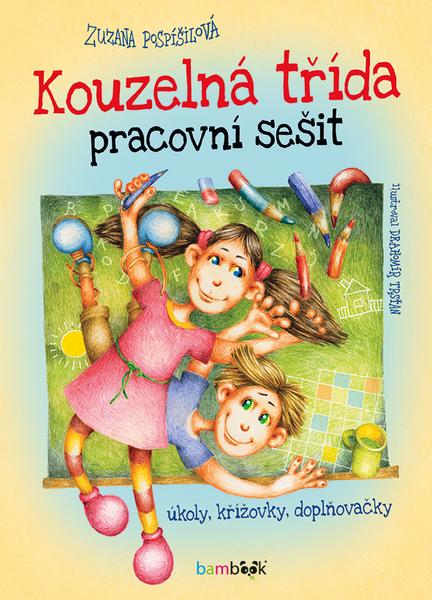 Kouzelná třída Pracovní sešit - 978-80-271-2594-4