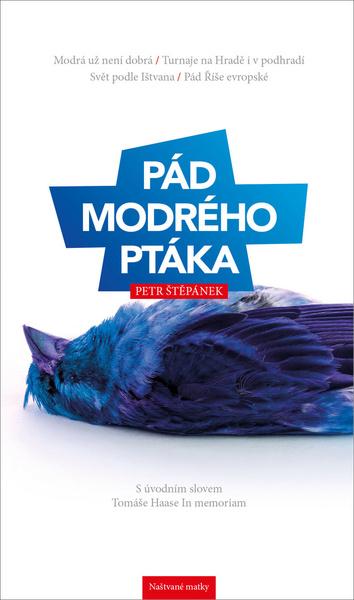 Pád modrého ptáka - 978-80-906573-7-3