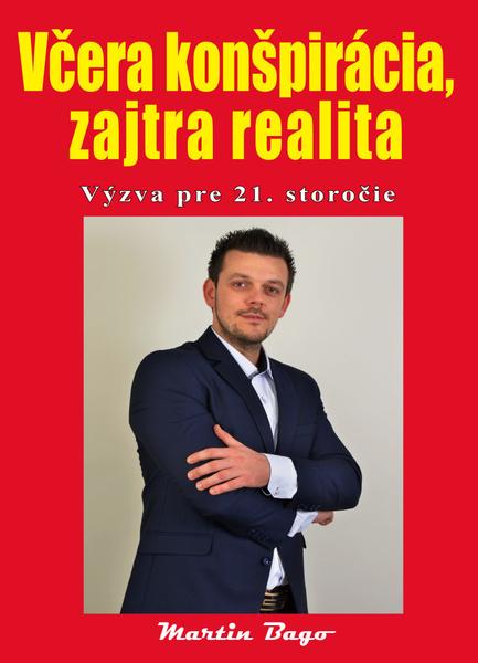 Včera konšpirácia, zajtra realita - 978-80-570-1610-6