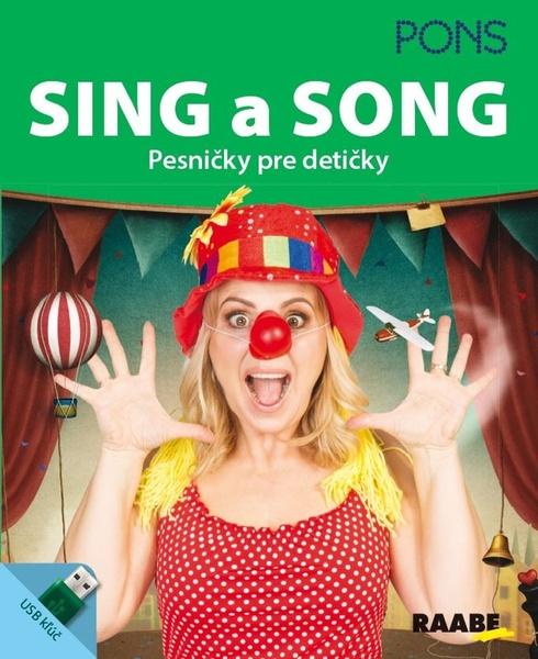 Sing a Song Pesničky pre detičky - 978-80-8140-411-5