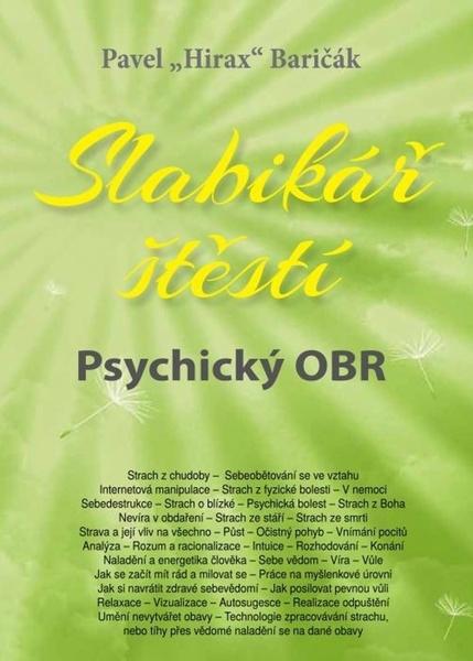 Slabikář štěstí 5. - Pavel „Hirax“ Baričák