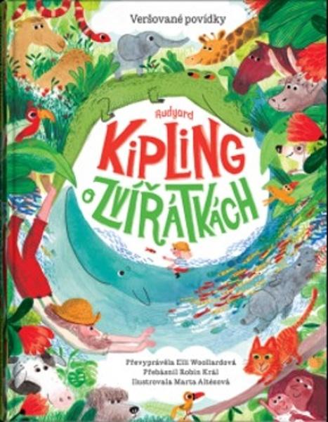 Rudyard Kipling o zvířátkách - 978-80-88276-98-2