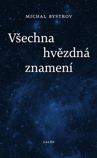 Všechna hvězdná znamení - 978-80-7492-464-4