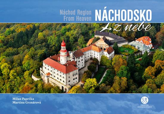 Náchodsko z nebe - 978-80-88259-67-1