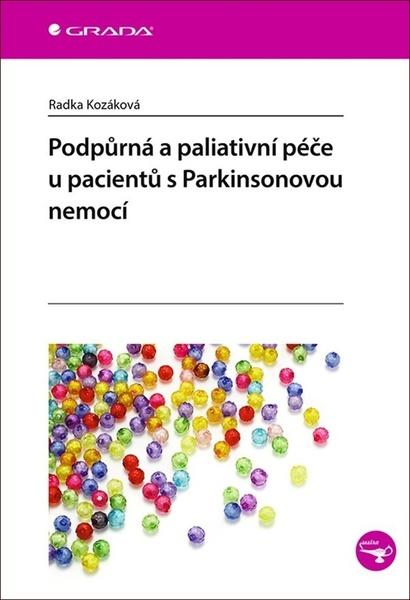 Podpůrná a paliativní péče u pacientů s Parkinsonovou nemocí - 978-80-271-2896-9
