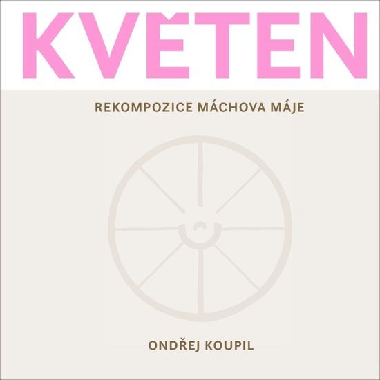 Květen - Ondřej Koupil