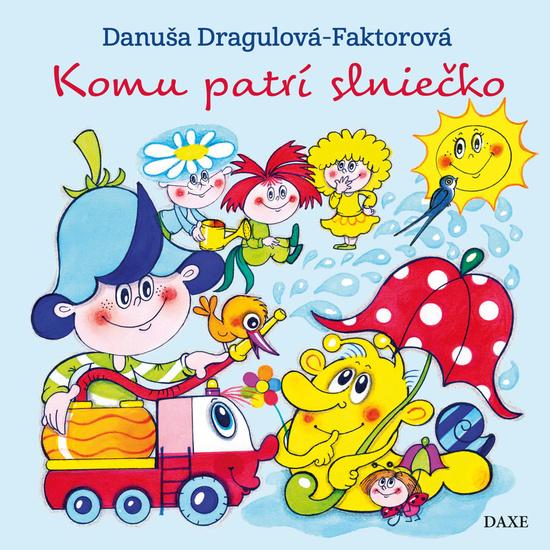 Komu patrí slniečko - 978-80-89429-81-3
