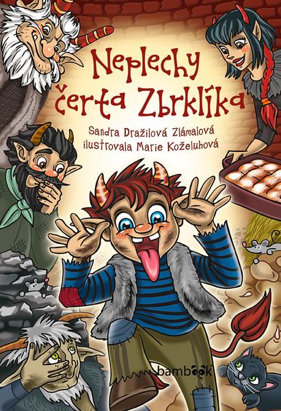 Neplechy čerta Zbrklíka - 978-80-271-2580-7