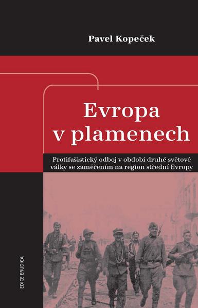Evropa v plamenech - 978-80-7557-239-4