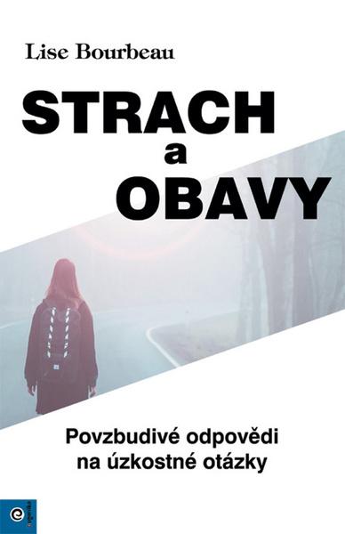 Strach a obavy - 978-80-8100-614-2