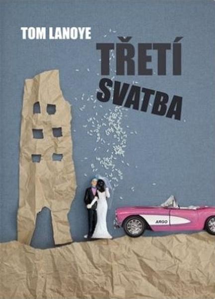 Třetí svatba - 978-80-257-3213-7