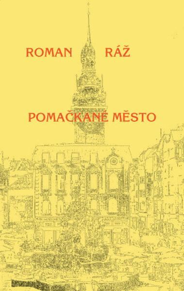Pomačkané město - 978-80-7304-230-1