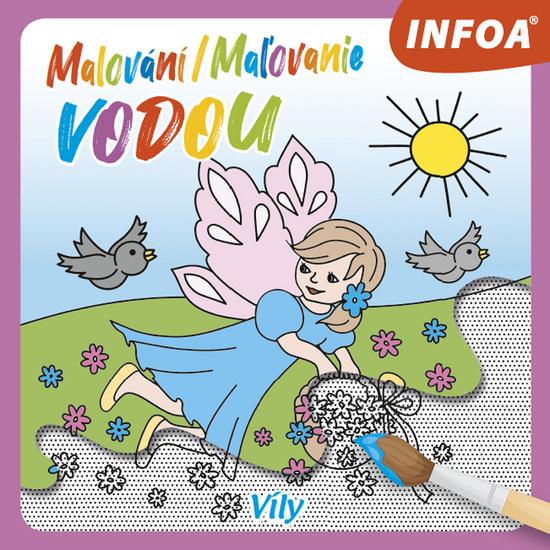 Malování / Maľovanie vodou – Víly