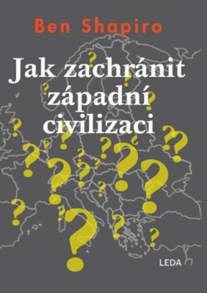 Jak zachránit západní civilizaci - 978-80-7335-657-6