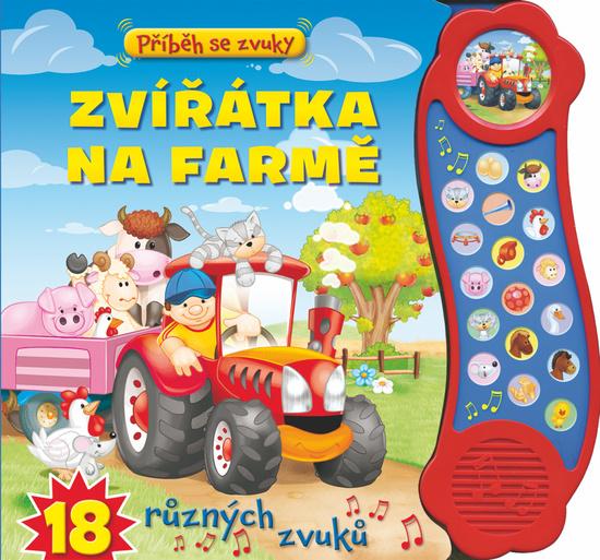 Příběh se zvuky Zvířátka na farmě - 978-80-256-2791-4
