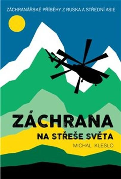 Záchrana na střeše světa - 978-80-906940-5-7