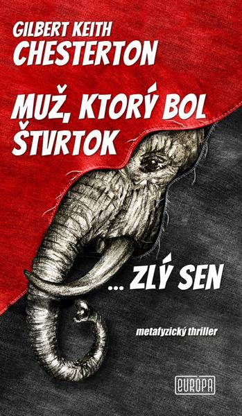 Muž, ktorý bol Štvrtok ... zlý sen - 978-80-89666-85-0